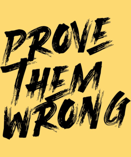 Prove Them Wrong